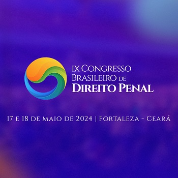 IX Congresso Brasileiro de Direito Penal